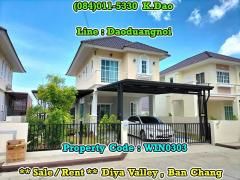 #Diya Valley, Ban Chang *** Sale / Rent ***