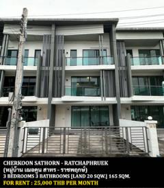 [ให้เช่า] FOR RENT CHERKOON SATHORN - RATCHAPHRUEK / 3 bedrooms 3 bathrooms / 20 Sqw. 165 Sqm. **25,000** CLOSE TO CENTRAL WESTVILLE