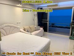 #Ban Chang Cliff View *** Condo for Rent *** Ban Chang +++ Sea View-202502200917061740017826417.jpg